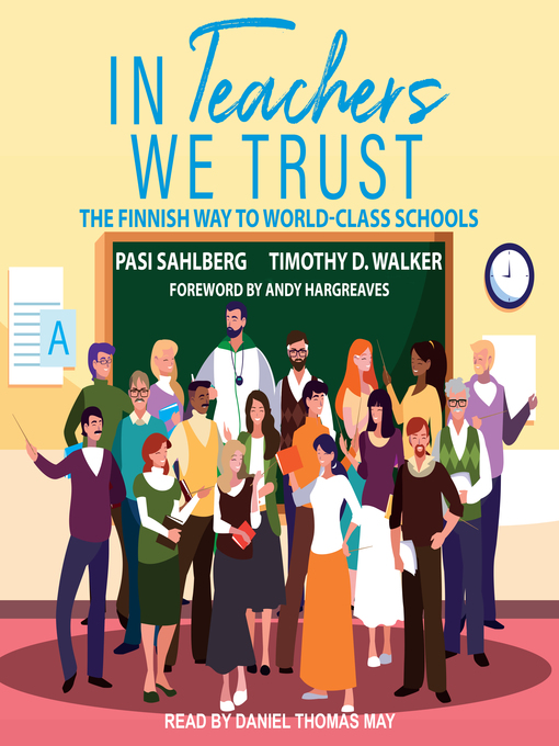 Title details for In Teachers We Trust by Timothy D. Walker - Available